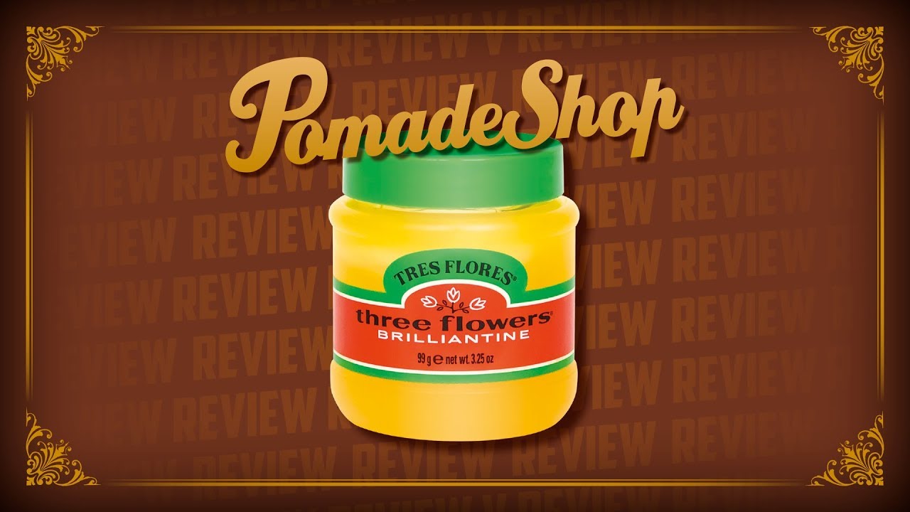 What is Tres Flores Pomade?